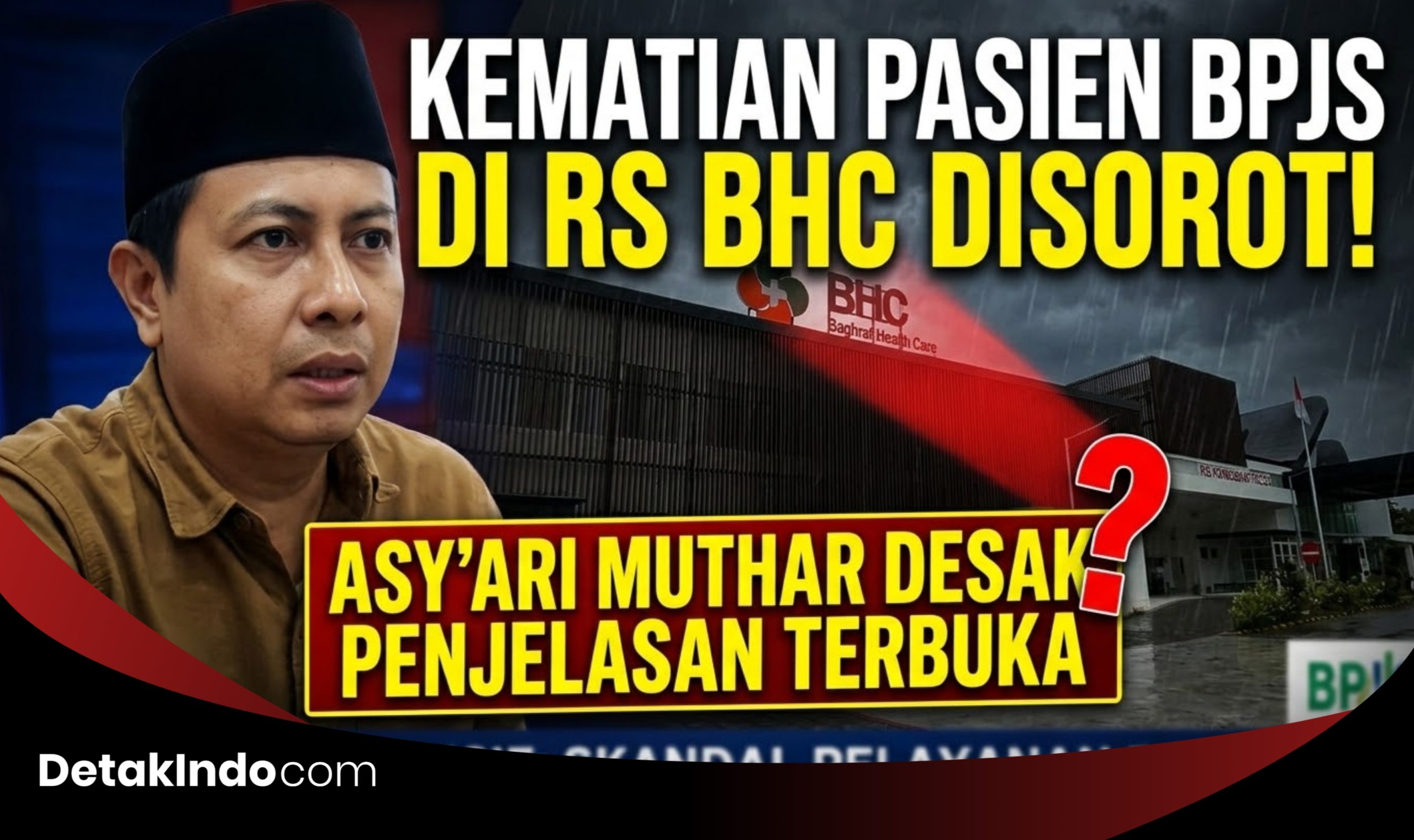 Kematian Pasien BPJS di RS BHC Disorot, Asy’ari Muthhar Desak Penjelasan Terbuka
